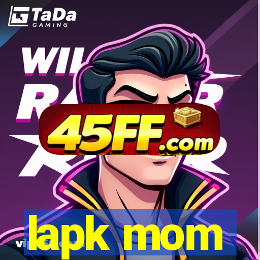 lapk mom